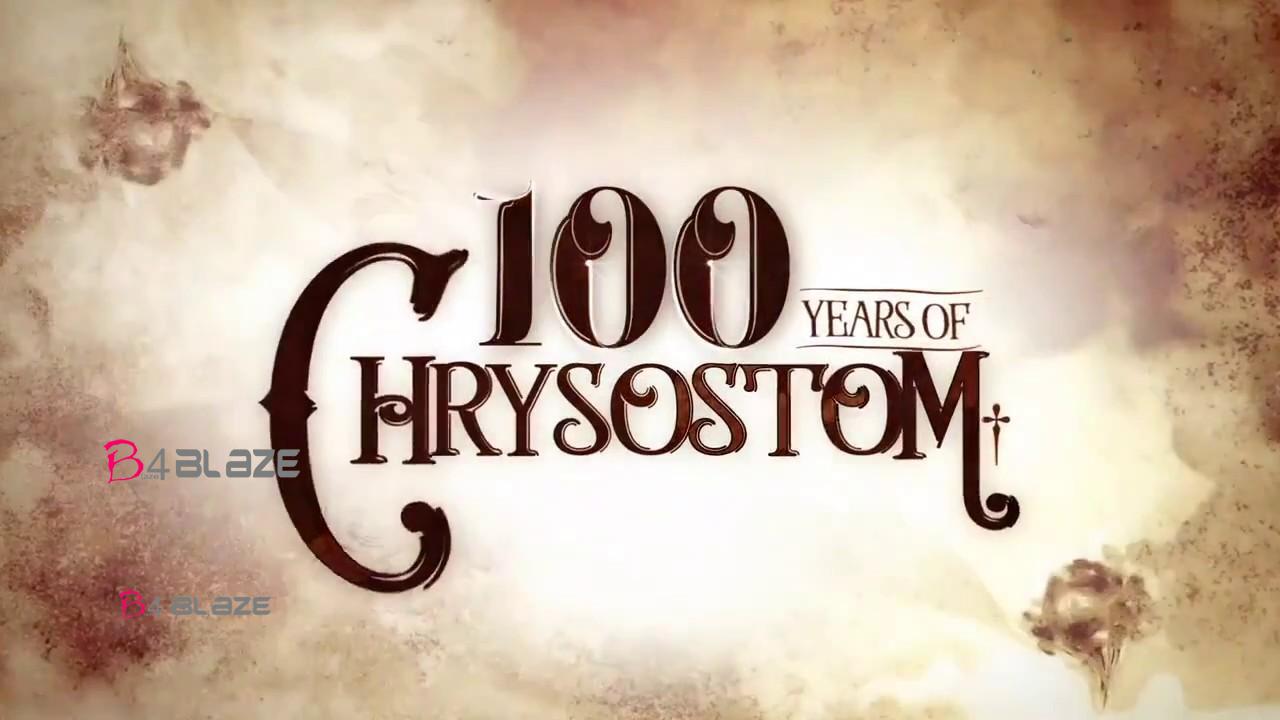 100 Years of Chrysostom