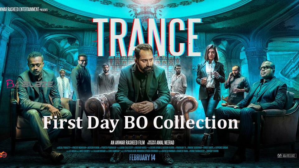 Trance First Day Worldwide Box Office Collection