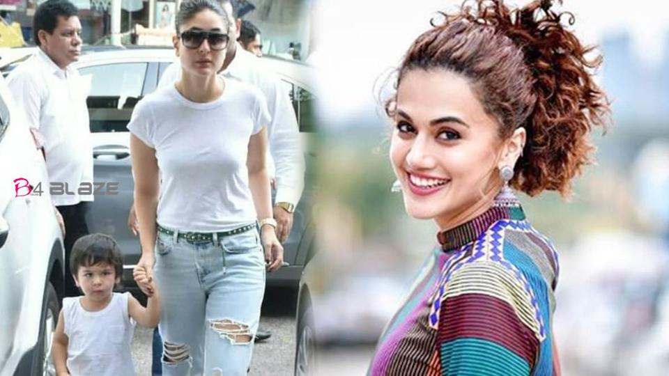 Taapsee Pannu told to Kareena that what would do if Taimur came home with her girlfriend, Kareena's Reply